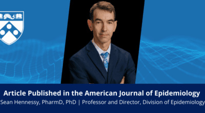Congratulations to Dr. Sean Hennessy on His Publication in the American Journal of Epidemiology Image