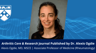 New Study Co-Authored by Dr. Alexis Ogdie Explores Patient Treatment Goals in Psoriatic Arthritis Image