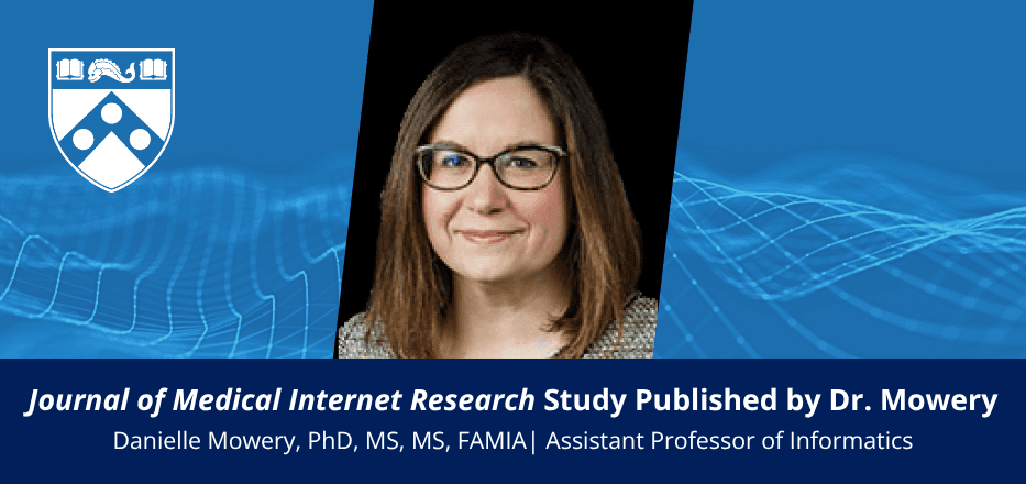 New Publication by Dr. Danielle Mowery Explores How Patients Engage with Post-Discharge SMS Image